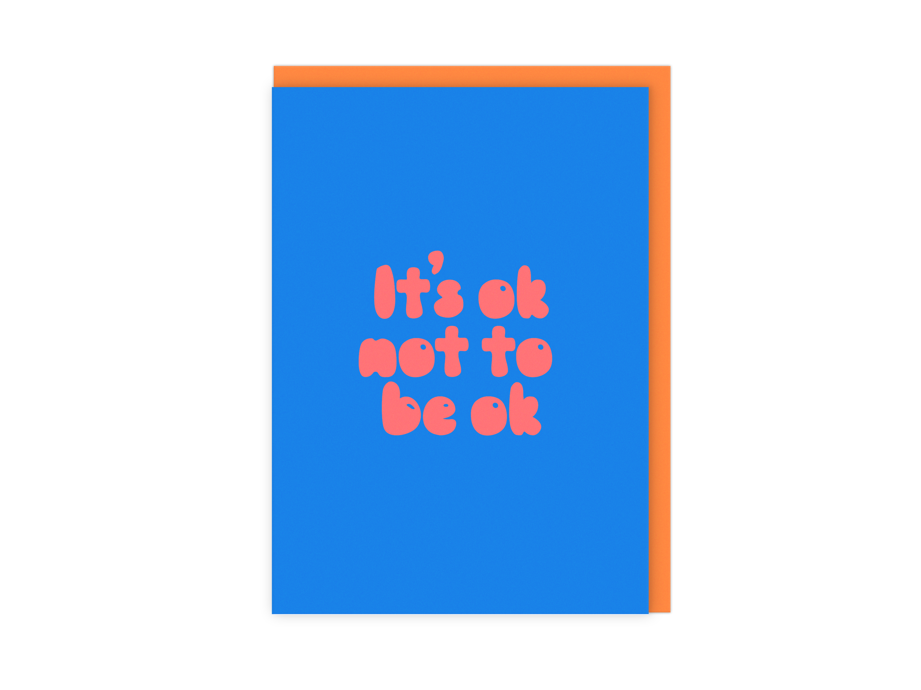 It’s OK Not To Be OK | Mental Health Support Greeting Card