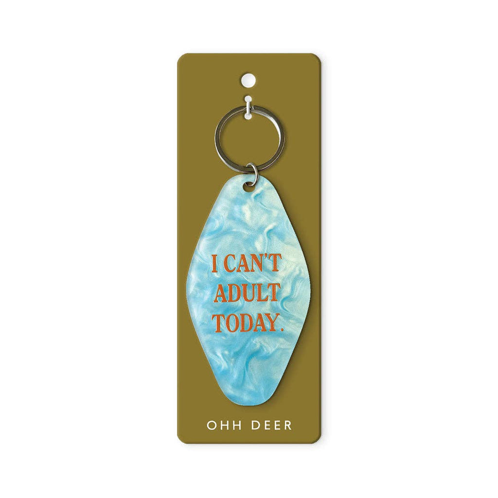 I CANT ADULT TODAY KEYRING