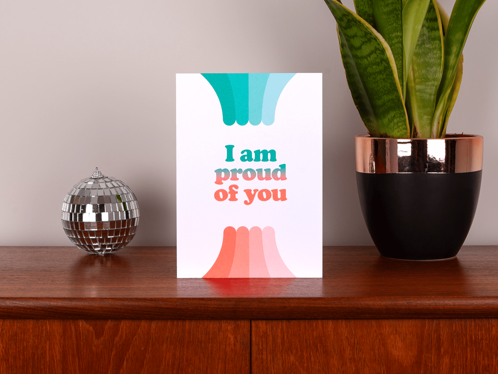 Proud Of You Greeting Card