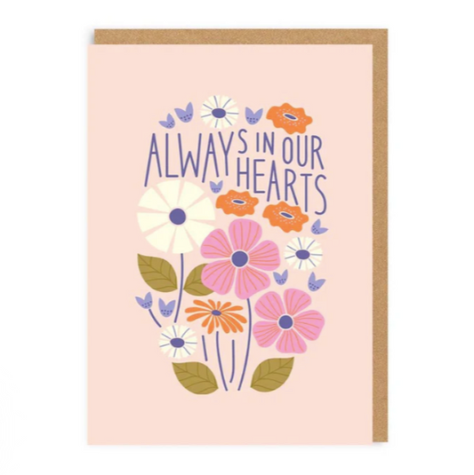 ALWAYS IN OUR HEARTS CARD