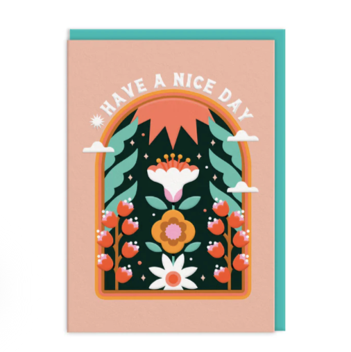 HAVE A NICE DAY CARD