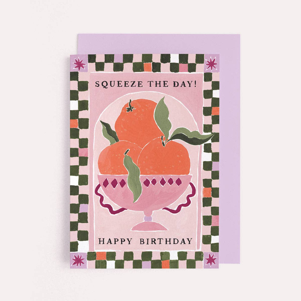 Squeeze The Day Oranges Card | Birthday Cards