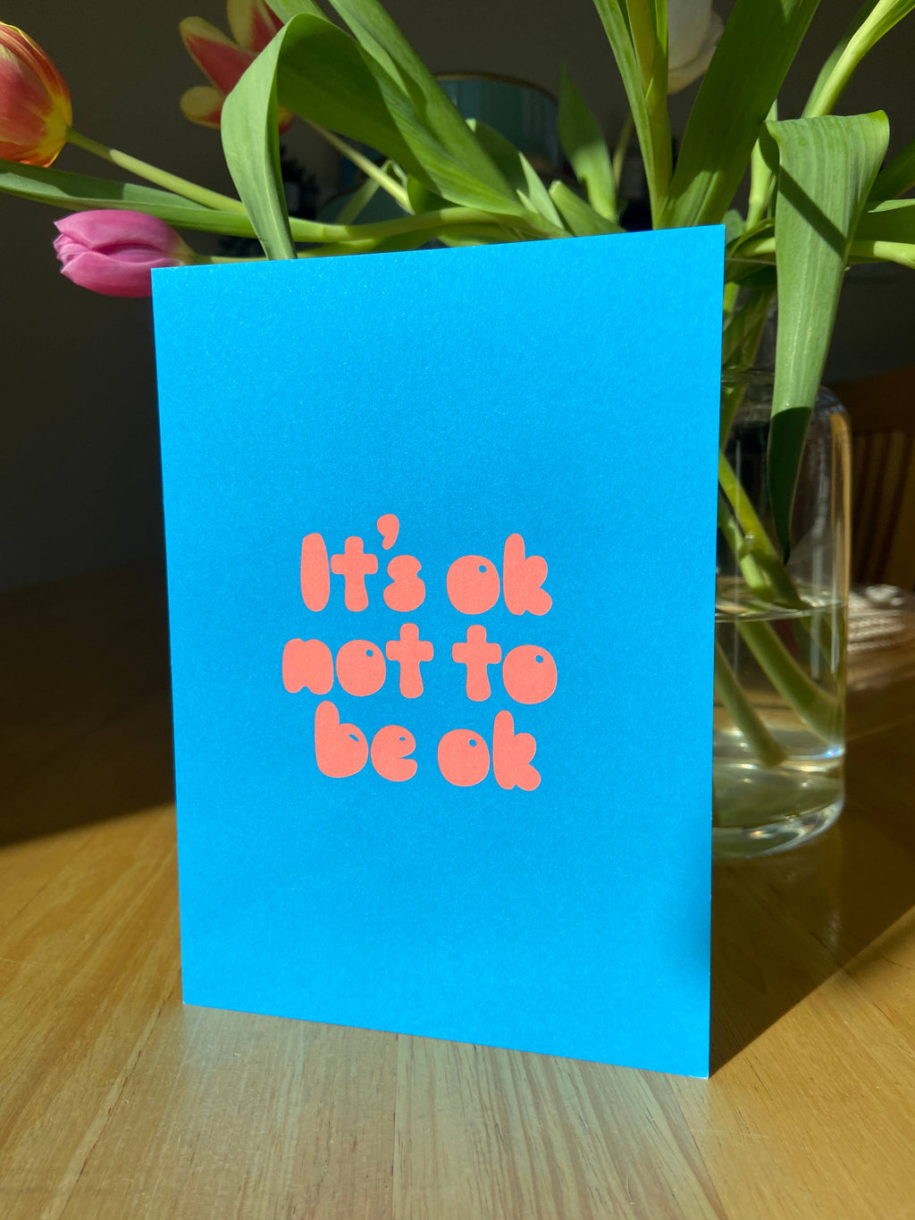 It’s OK Not To Be OK | Mental Health Support Greeting Card