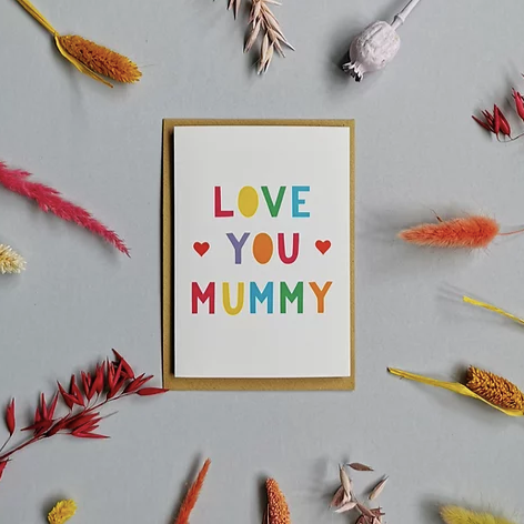 'Love You Mummy' Card